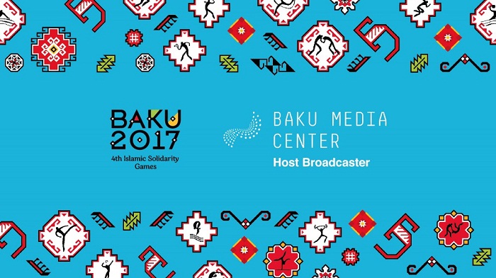 Baku Media Center to provide Host Broadcasting services for Baku 2017 Islamic Solidarity Games